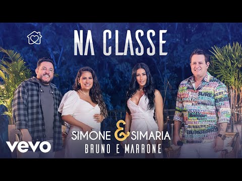 Simone & Simaria, Bruno & Marrone - Na Classe