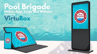Pool Brigade Mobile App, Touch Screen Kiosk and Website Powered by VirtuBox DXP