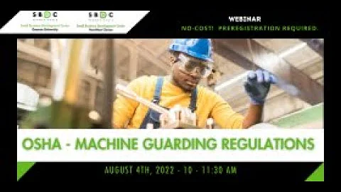 OSHA: Machine Guarding Webinar