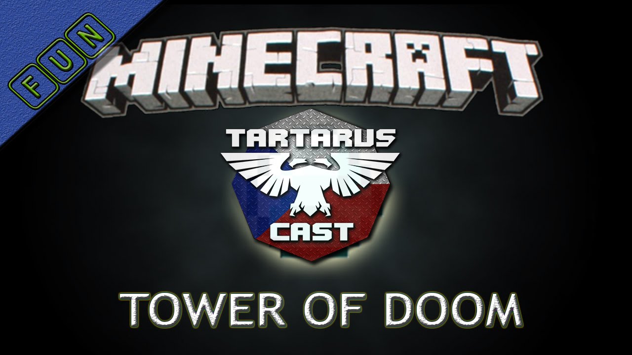 Tower Of Doom aneb Fixova Zhouba - MC2016