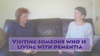 Visiting someone with dementia in a care home  advice on making each visit count.