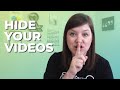 How to Use Hidden and Private Videos on Your Website