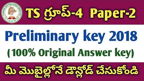 TS Group-4 Paper-2 Preliminary Answer key 2018 | How to Download TSPSC GROUP-4 Paper-2 Answer key