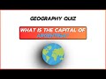 Can YOU Answer These Geography Qestions?