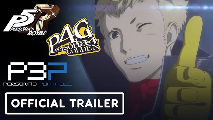 Persona 5 Royal, Persona 4 Golden, and Persona 3 Portable - Official Accolades Trailer - DayDayNews