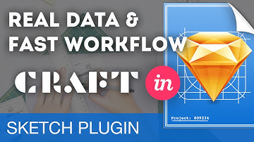 Craft by InVision • Sketch 3 Plugins Tutorial & Design Workflow