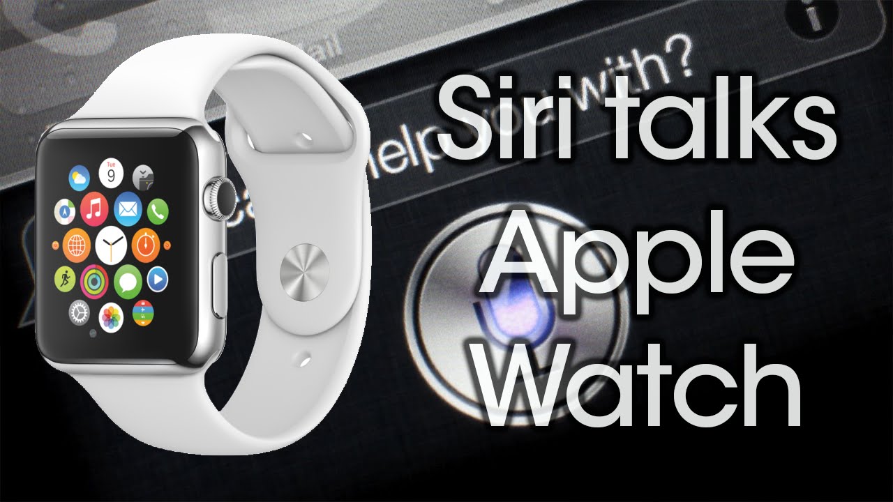 Siri talks APPLE WATCH!! | Rachybop - YouTube