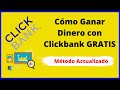 Cómo Ganar Dinero con Clickbank GRATIS (actualizado)