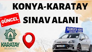 Konya-Karatay Di̇reksi̇yon Sinav Güzergahi-Güncel-2021