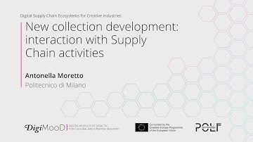 New collection development: interaction with Supply Chain activities (Antonella Moretto)