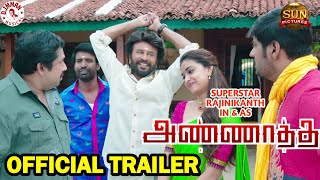 Annaatthe Official Trailer | Rajinikanth | Kushboo | Meena l Keerthi Suresh |  Siva | Sun Pictures