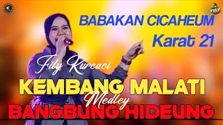 Download Lagu KEMBANG MELATI. INA SALSA - FILY KURCACI. BABAKAN CICAHEUM. KARAT 21 MP3 Download Lagu KEMBANG MELATI. INA SALSA - FILY KURCACI. BABAKAN CICAHEUM. KARAT 21 MP3