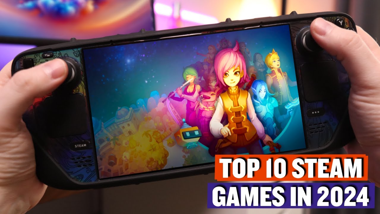 Steam Deck Favorites My Top 10 Games Of 2024 YouTube 