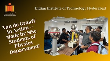 Van de Graaff in Action – Made by MSc Students of Physics Department!