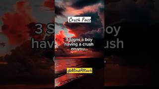 3 Signs of a boy having a crush on you shorts psychologyfacts subscribe
