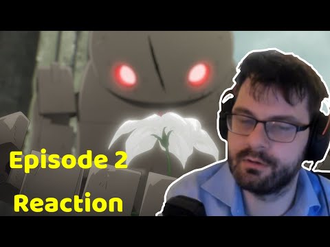Robots And Flowers | REACTION: NieR:Automata Ver1.1a Episode 2 (ニーア オートマタ)