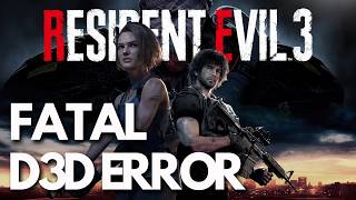 Resident Evil 3 Fatal D3D Error (25/24) re3.exe Fatal Application Exit Error FIX