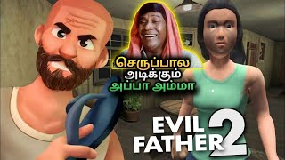 Evil father 2 Tamil gameplay || JILL ZONE