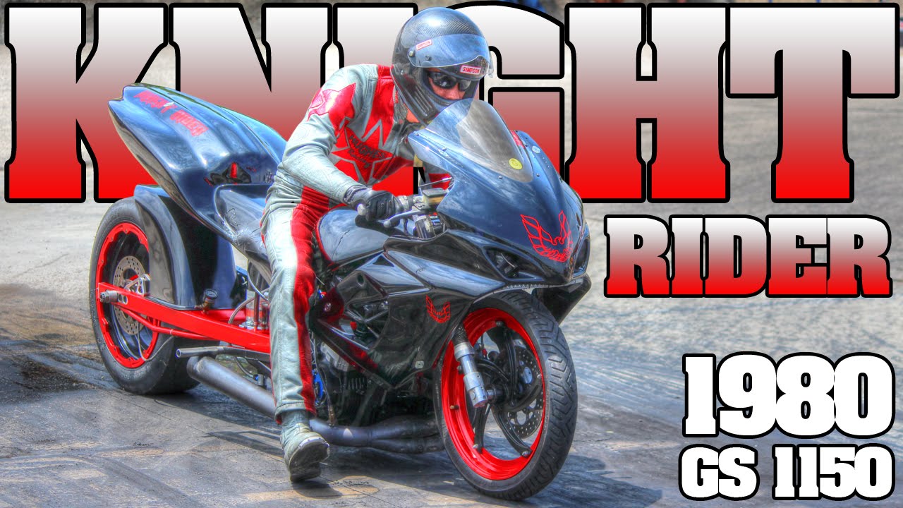 Knight Rider nitrous Suzuki gs1150/gsxr-1000 grudge bike racing 2015 ...