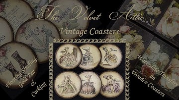 The Velvet Attic - Comprehensive Tutorial - Waterslide Transfer Vintage Coasters