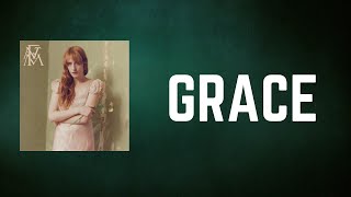 Florence + the Machine - GRACE (Lyrics)