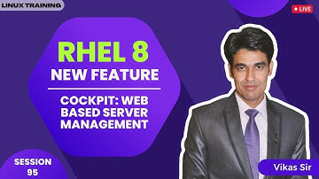 Session-95 | RHEL 8 New Feature | Cockpit: Web Based Server Management Tool | Nehra Classes