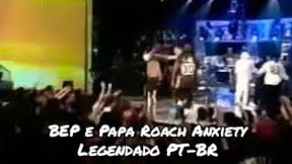 The Black Eyed Peas e Papa Roach - Anxiety (Legendado PT-BR)