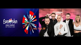 Eurovision Song Contest 2020 - My Top 28