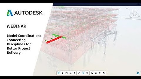 BIM 360 Design: Model Coordination - Connecting Disciplines for Better Project Delivery (Webinar)