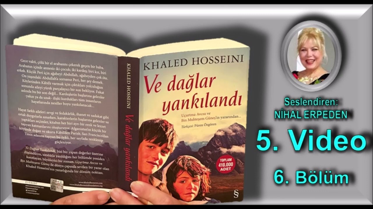 Ve Dağlar Yankılandı - Sesli Kitap - Yazan: Khaled Hosseini -  Seslendiren: Nihal Erpeden - 5 (5/8)