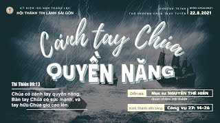 HTTL SÀI GÒN - Chương trình Thờ phượng Chúa - 22/08/2021