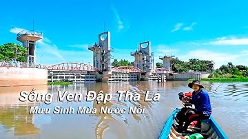 Het leven van mensen die langs de Tha La-dam wonen tijdens het overstromingsseizoen