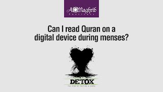 Reading Quran During Menses | Waleed Basyouni | Detox Ramadan Fiqh