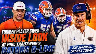 Former Player Gives INSIDE Look at Phil Trautwein’s Gators O-Line — Jon Sumrall Speaks Today