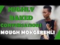 Conversations with mough mokgerehli episode 4