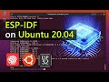 How to setup ESP-IDF on Ubuntu 20.04.1 for ESP32 programming
