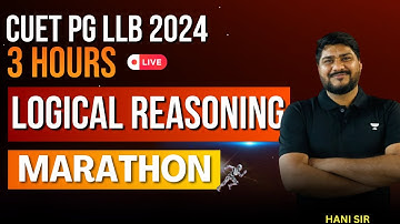 Logical Reasoning Marathon | Most Important Questions | CUET PG LLB 2024 Preparation #cuetpg