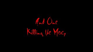 And One - Killing the Mercy (Lyrics) [+CC]