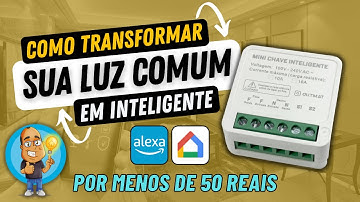 TUYA MINI -- Instalação e Configuração na Prática -- Sua Luz fica Inteligente -- Funciona com Alexa