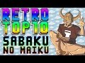 Retrotop10  top 10 sabaku no maiku