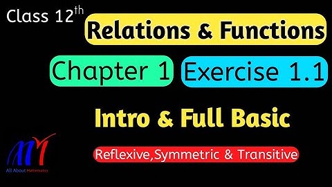 Chapter 1 Relations and Functions ( Introduction Ex 1.1 ) Class 12 Maths || NCERT Solutions