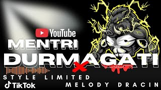 Download Lagu DJ MENTRI DURMAGATI STYLE LIMITED X MELODY DRACIN‼️COCOK BUAT BETTLE❗ MP3