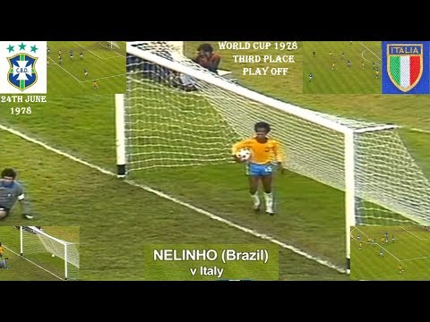 Brazil V Italy - Nelinho Goal - World Cup 1978 - Third Place Match -  Argentina - Youtube