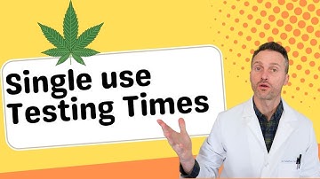 How long does marijuana stay in your system - SINGLE USE