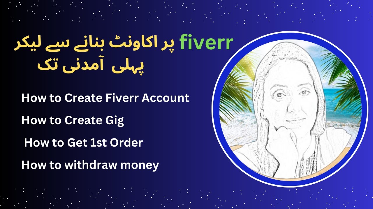 How to Create Fiverr Account & Gig in 2024 - Short Course about How to ...