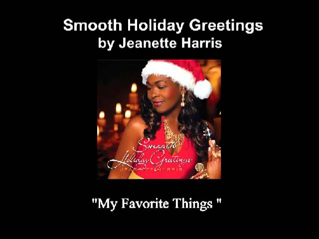 Jeanette Harris - My Favorite Things