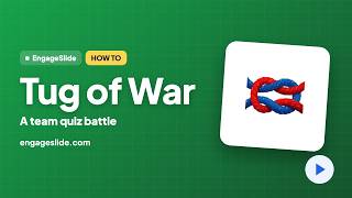 How to Play Tug of War — A Team Quiz Battle (EngageSlide Tutorial) screenshot 4