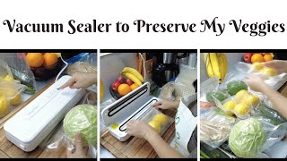 How I Preserve My Veggies Using Vacuum Sealer | Tips on Arranging & Refrigerating Vegetables