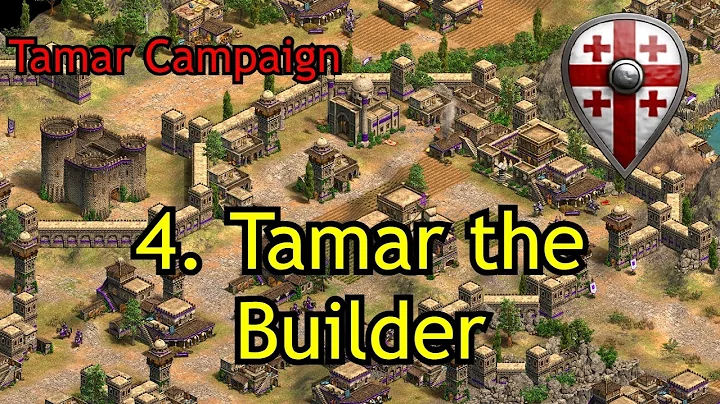 4. Tamar the Builder | Tamar | AoE2: DE The Mountain Royals