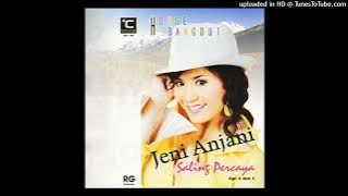 Jeni Anjani - Saling Percaya (HQ Audio)
